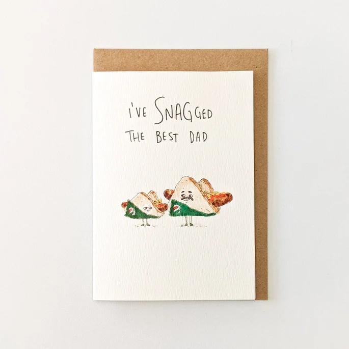I've Snagged the Best Dad Father's Day Card